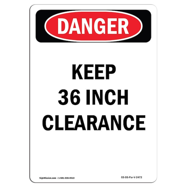 Safety Sign, OSHA Danger, 5" Height, Keep 36 Inch Clearance, Portrait, 10PK
